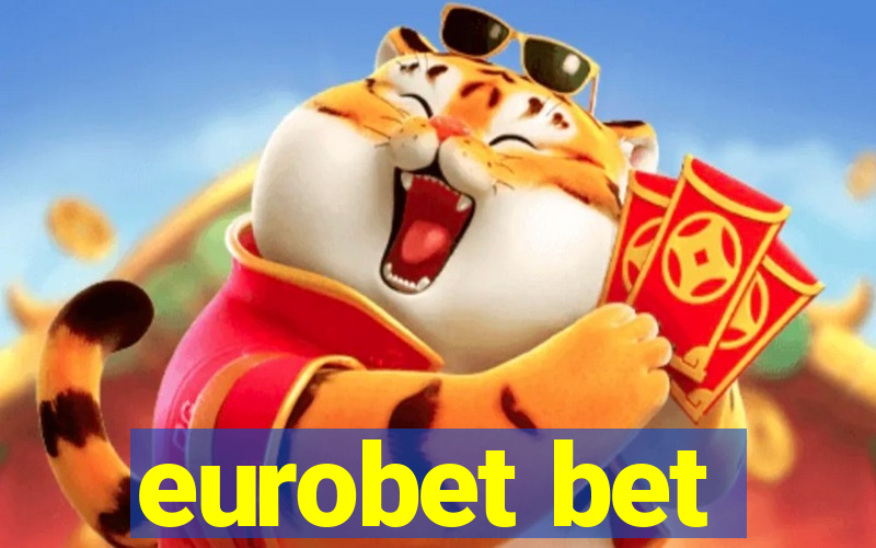 eurobet bet